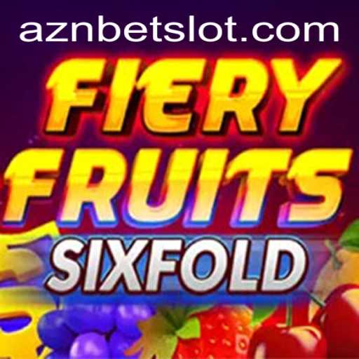 Exploring the Excitement of FieryFruitsSixFold in the AznBet Arena