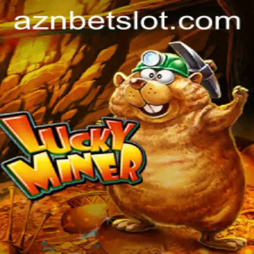 Unveiling LuckyMiner: A Thrilling Journey with Aznbet